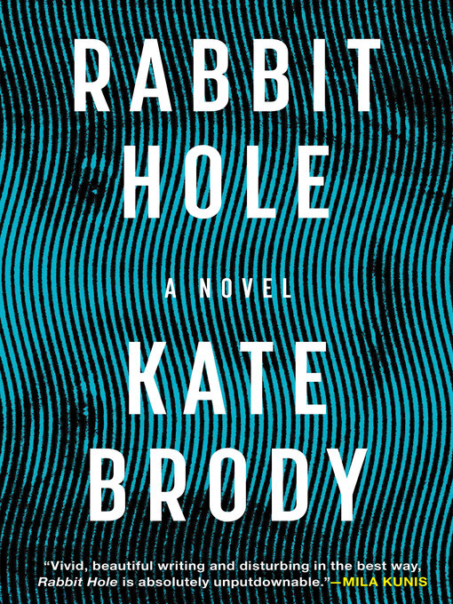 Title details for Rabbit Hole by Kate Brody - Available